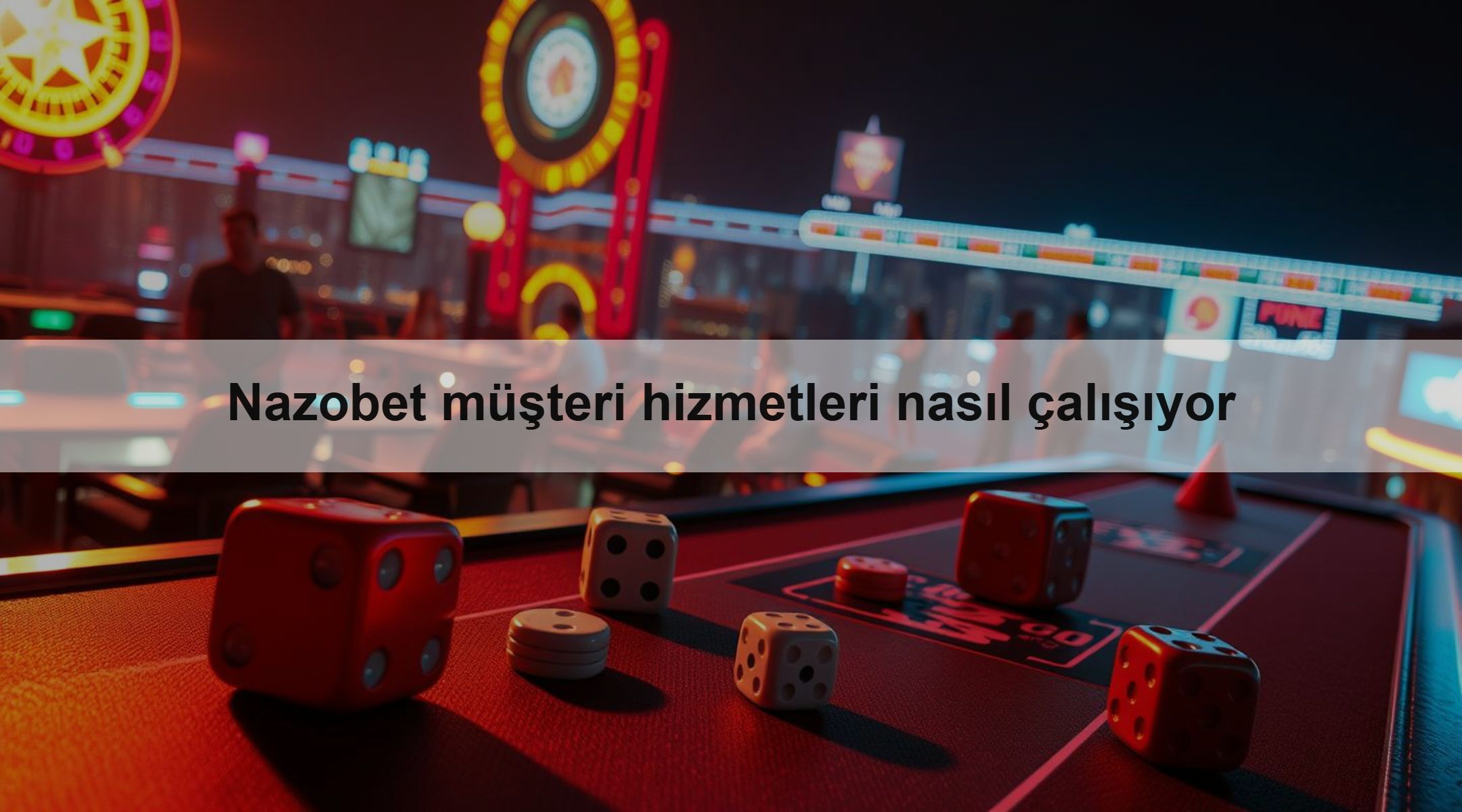 Nazobet müşteri hizmetleri nasıl çalışıyor 1 Nazobet müşteri hizmetleri nasıl çalışıyor